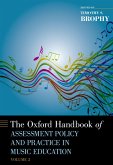 The Oxford Handbook of Assessment Policy and Practice in Music Education, Volume 2 (eBook, ePUB)
