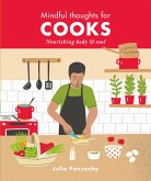 Mindful Thoughts for Cooks (eBook, ePUB) Mindful Thoughts for Cooks (eBook, ePUB)