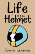 Life in a Helmet (eBook, ePUB) - Bild 1