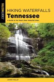 Hiking Waterfalls Tennessee (eBook, ePUB) Hiking Waterfalls Tennessee (eBook, ePUB)