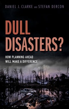 Dull Disasters? (eBook, PDF) - Clarke, Daniel J.; Dercon, Stefan