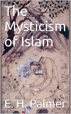 The mysticism of Islam (eBook, ePUB)