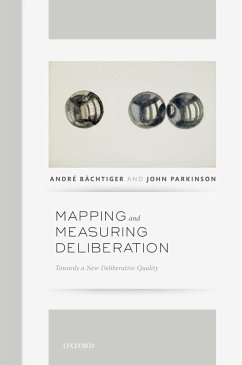 Mapping and Measuring Deliberation (eBook, ePUB) - B?chtiger, Andr?; Parkinson, John