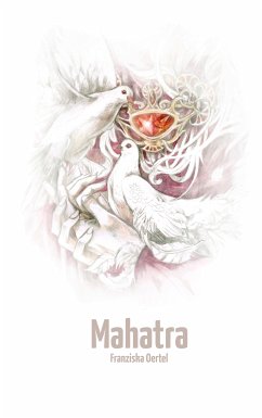 Mahatra (eBook, ePUB) - Oertel, Franziska