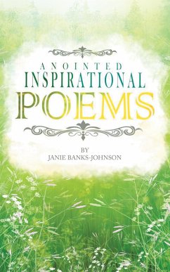 Cover Anointed Inspirational Poems (eBook, ePUB)