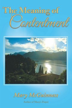 The Meaning of Contentment (eBook, ePUB) - McGuinness, Mary