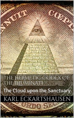 The Hermetic Codex of the Illuminati (eBook, ePUB)