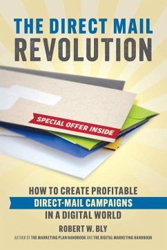 The Direct Mail Revolution (eBook, ePUB) - Bly, Robert W.