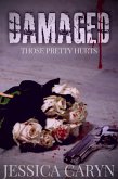 Damaged (Miami: Tainted Book Series, #4) (eBook, ePUB)