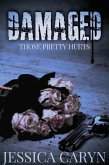 Damaged (Miami: Tainted Book Series, #4) (eBook, ePUB)