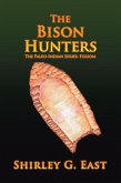 The Bison Hunters (eBook, ePUB)