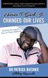 Antonio T Smith Jr Changed Our Lives:... - Bild 1