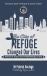 The City of Refuge Changed Our Lives:... - Bild 1