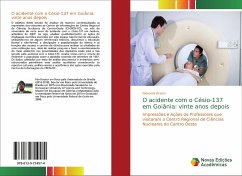 O acidente com o Césio-137 em Goiânia: vinte anos depois