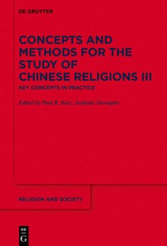 Key Concepts in Practice / Concepts and Methods for the Study of Chinese Religions Volume III, Vol.3