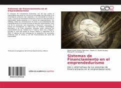 Sistemas de Financiamiento en el emprendedurismo - Zolano Sánchez, María Lizett;Durán Acosta, Martín G.;Coronado G., Manuel A.