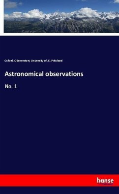 Astronomical observations - University of, Oxford. Observatory;Pritchard, C.