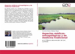Aspectos médicos-antropológicos y de medicina tradicional