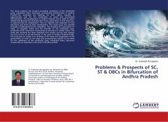 Problems & Prospects of SC, ST & OBCs in Bifurcation of Andhra Pradesh - Borugadda, Subbaiah