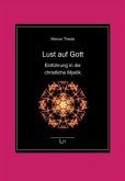 Lust auf Gott Lust auf Gott