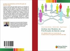 Análise dos Modelos de Precificação da Banda Larga - Toledo Manhães, Vinícius;Hallack, Michelle;Vazquez, Miguel