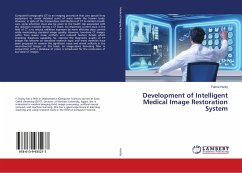 Development of Intelligent Medical Image Restoration System