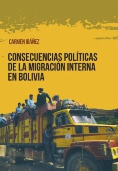 Consecuencias políticas de la migración interna en Bolivia - Ibáñez, Carmen