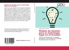 Modelo de Gestión para la metrología legal en el Ecuador - Flores Tamayo, Santiago