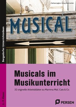 Musicals im Musikunterricht - Jaglarz, Barbara;Bemmerlein, Georg
