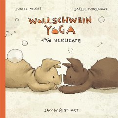 Wollschweinyoga für Verliebte - Allert, Judith