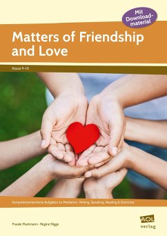 Matters of Friendship and Love - Markmann, Frauke;Nigge, Regine