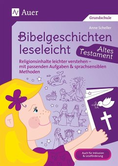 Bibelgeschichten leseleicht - Altes Testament - Scheller, Anne