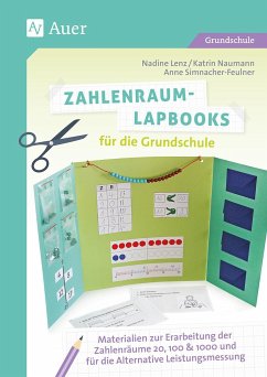 Zahlenraum-Lapbooks für die Grundschule - Lenz, Nadine;Naumann, Katrin;Simnacher-Feulner, Anne