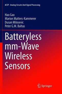Batteryless mm-Wave Wireless Sensors - Gao, Hao;Matters-Kammerer, Marion;Milosevic, Dusan