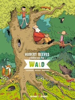 Hubert Reeves erklärt uns den Wald - Reeves, Hubert