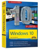 Windows 10 Praxisbuch inkl. der aktuellen Updates