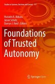 Foundations of Trusted Autonomy