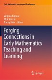 Forging Connections in Early Mathematics Teaching and Learning