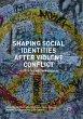 Shaping Social Identities After Violent... - Bild 1