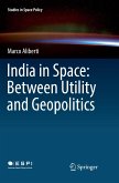 India in Space: Between Utility and Geopolitics