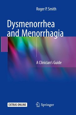 Dysmenorrhea and Menorrhagia - Smith, Roger P.
