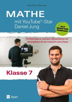 Mathe mit YouTube®-Star Daniel Jung Klasse 7 - Riemer, Annika