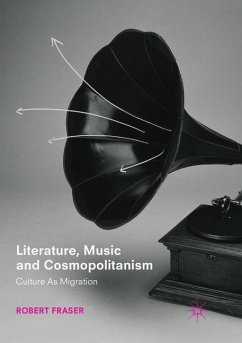 Literature, Music and Cosmopolitanism - Fraser, Robert