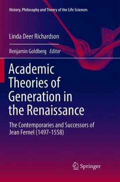 Academic Theories of Generation in the Renaissance - Deer Richardson, Linda