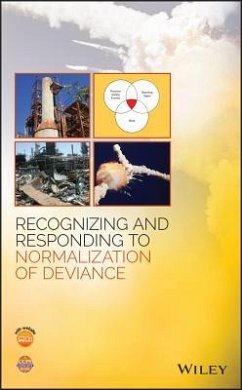 Recognizing and Responding to Normalization of Deviance - Center for Chemical Process Safety (CCPS)