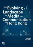 The Evolving Landscape of Media and Communication in Hong Kong