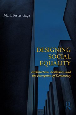 Designing Social Equality - Gage, Mark Foster