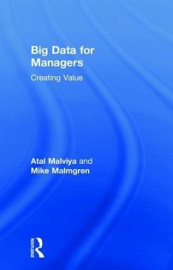 Big Data for Managers - Malviya, Atal; Malmgren, Mike