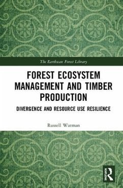 Forest Ecosystem Management and Timber Production - Warman, Russell
