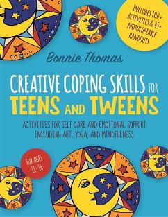 Creative Coping Skills for Teens and Tweens - Thomas, Bonnie